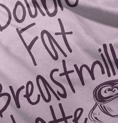 Breastmilk Latte Infant Toddler T Shirt-Direct To Garment Print-Brisco Baby