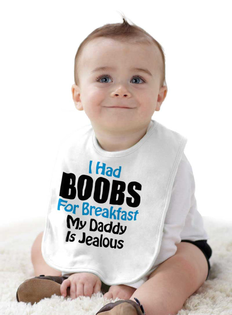 Dad Is Jealous Infant Baby Bib-Direct To Garment Print-Brisco Baby