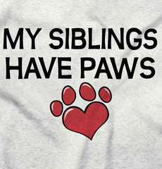 My Siblings have paw Infant Toddler T Shirt-Direct To Garment Print-Brisco Baby