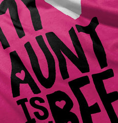 Aunt Is My BFF Infant Toddler T Shirt-Direct To Garment Print-Brisco Baby