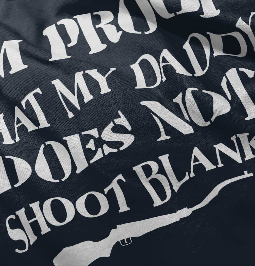 Shoot Blanks Infant Toddler T Shirt-Direct To Garment Print-Brisco Baby