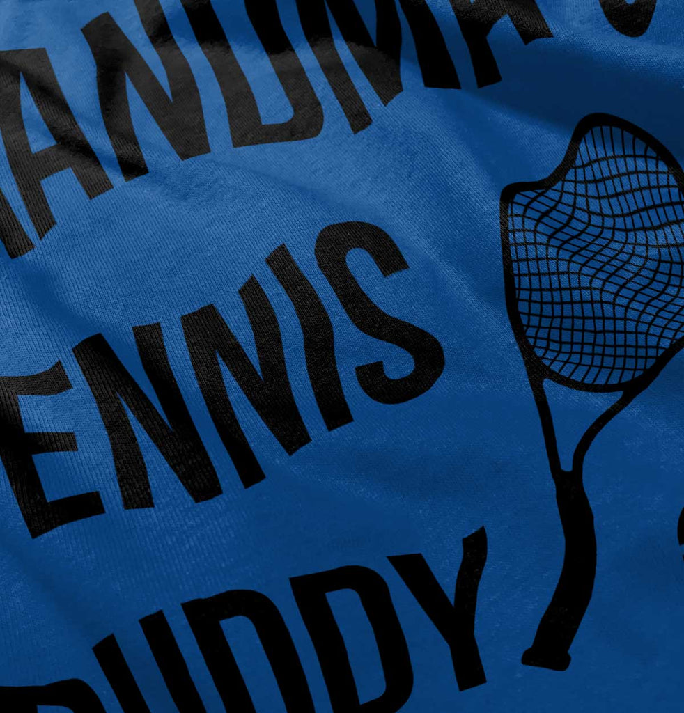 Grandma's Tennis Buddy Infant Toddler T Shirt-Direct To Garment Print-Brisco Baby