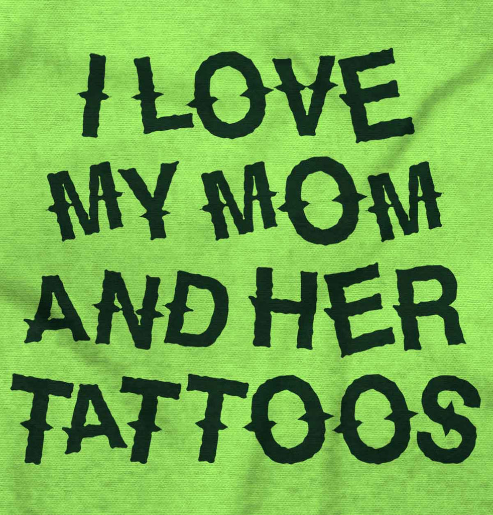Mom's Tattoos Infant Toddler T Shirt-Direct To Garment Print-Brisco Baby
