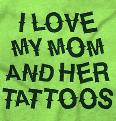 Mom's Tattoos Infant Toddler T Shirt-Direct To Garment Print-Brisco Baby