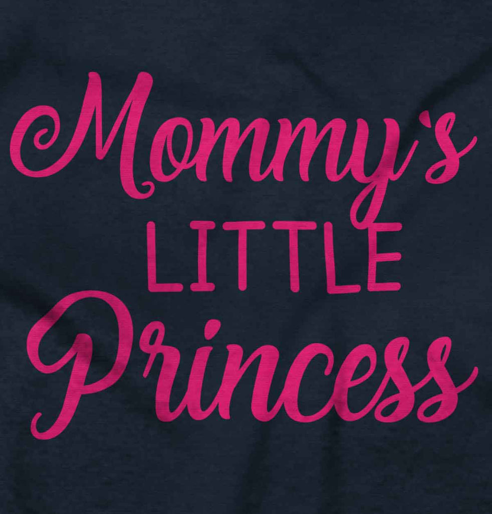 Mommy's Little Princess Infant Toddler T Shirt-Direct To Garment Print-Brisco Baby