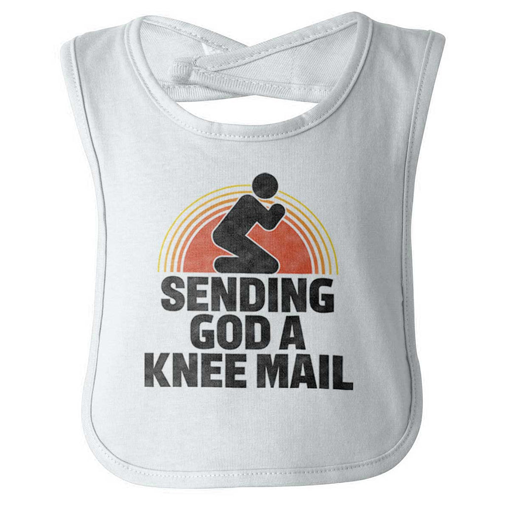 Sending God A Knee Mail Infant Baby Bib-Direct To Garment Print-Brisco Baby