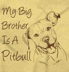 Brother is a Pitbull Infant Toddler T Shirt-Direct To Garment Print-Brisco Baby
