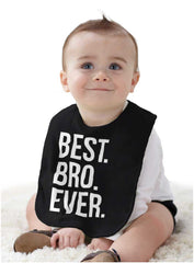 Best Bro Ever Infant Baby Bib-Direct To Garment Print-Brisco Baby