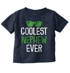 Coolest Nephew Ever Infant Toddler T Shirt-Direct To Garment Print-Brisco Baby