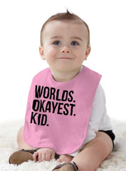 Worlds Okayest Kid Infant Baby Bib-Direct To Garment Print-Brisco Baby