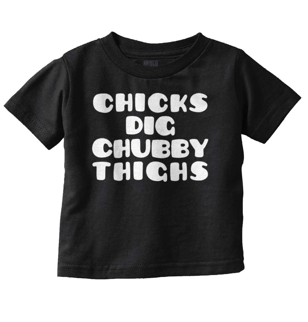 Chubby Thighs Infant Toddler T Shirt-Direct To Garment Print-Brisco Baby