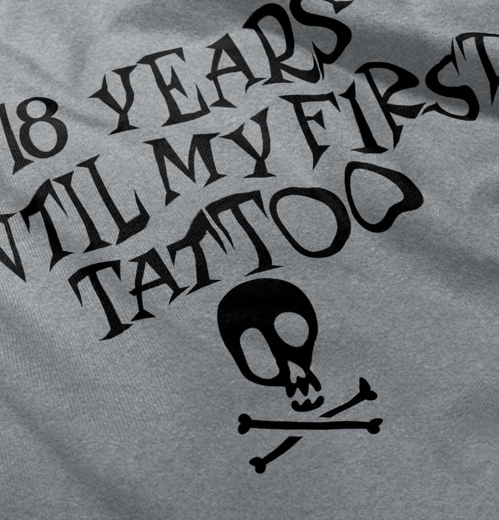 First Tattoo Infant Toddler T Shirt-Direct To Garment Print-Brisco Baby