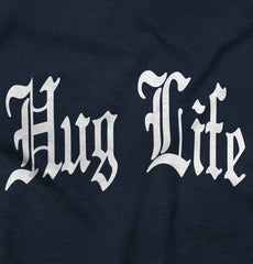 Hug Life Infant Toddler T Shirt-Direct To Garment Print-Brisco Baby