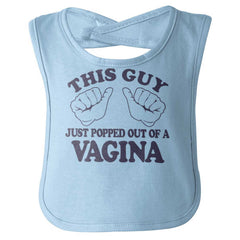 Popped Out of Vagina Infant Baby Bib-Direct To Garment Print-Brisco Baby