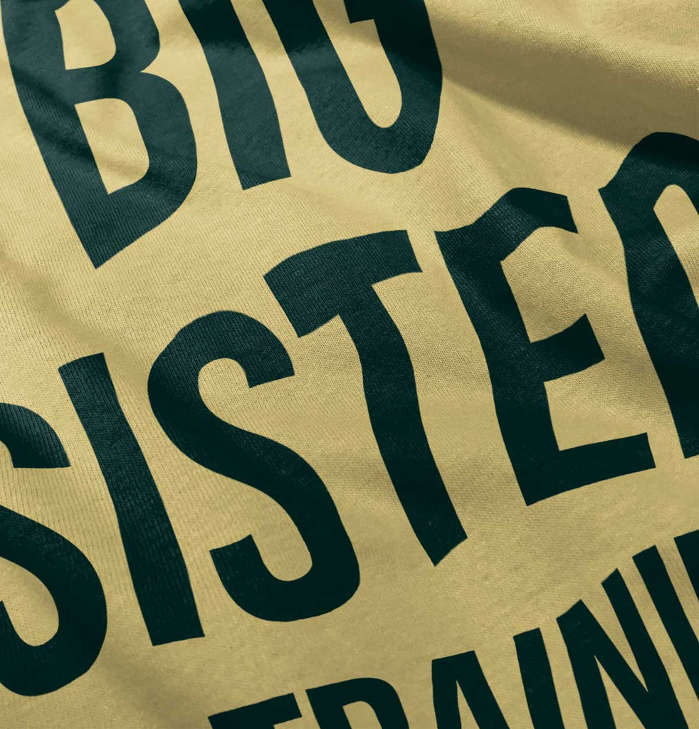 Big Sister In Training Infant Toddler T Shirt-Direct To Garment Print-Brisco Baby