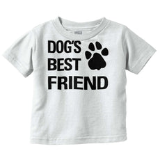 Dog's Best Friend Infant Toddler T Shirt-Direct To Garment Print-Brisco Baby