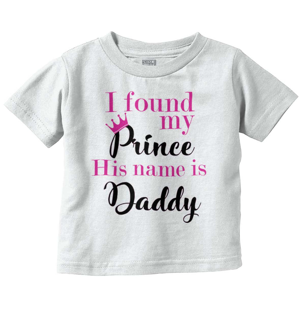 Prince Daddy Infant Toddler T Shirt-Direct To Garment Print-Brisco Baby