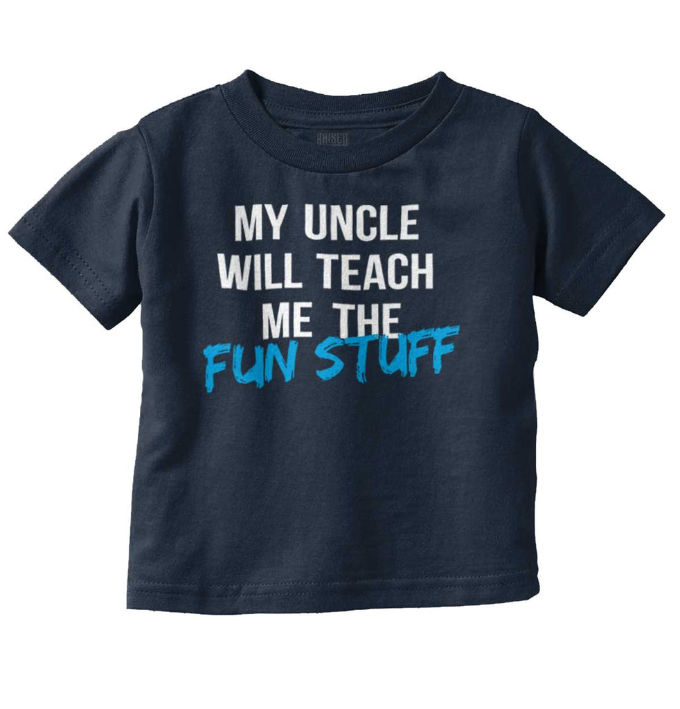 Uncle Teaches Fun Stuff Infant Toddler T Shirt-Direct To Garment Print-Brisco Baby