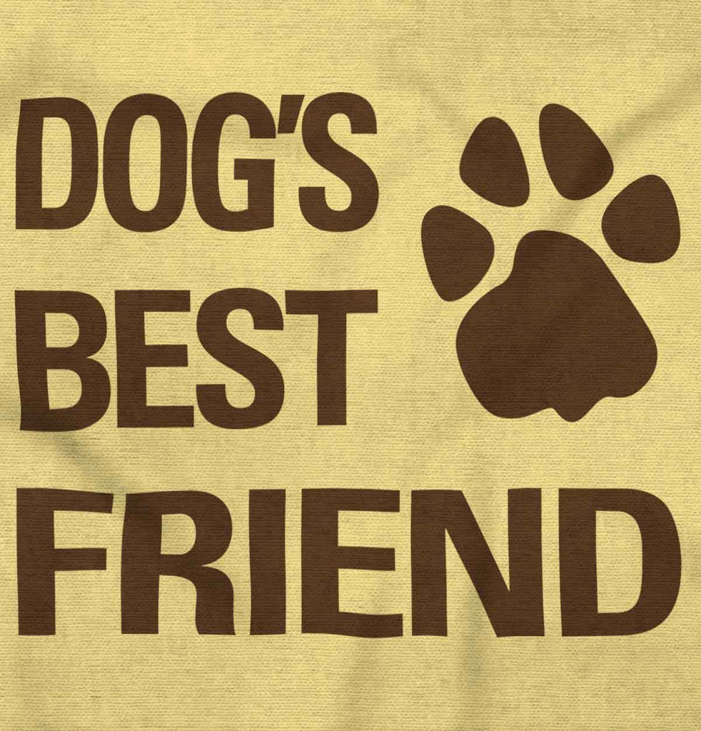 Dog's Best Friend Infant Toddler T Shirt-Direct To Garment Print-Brisco Baby
