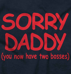 Sorry Daddy Toddler Ruffled Trim T-Shirt-Direct To Garment Print-Brisco Baby