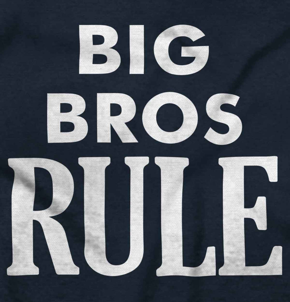 Big Bros Rule Infant Toddler T Shirt-Direct To Garment Print-Brisco Baby