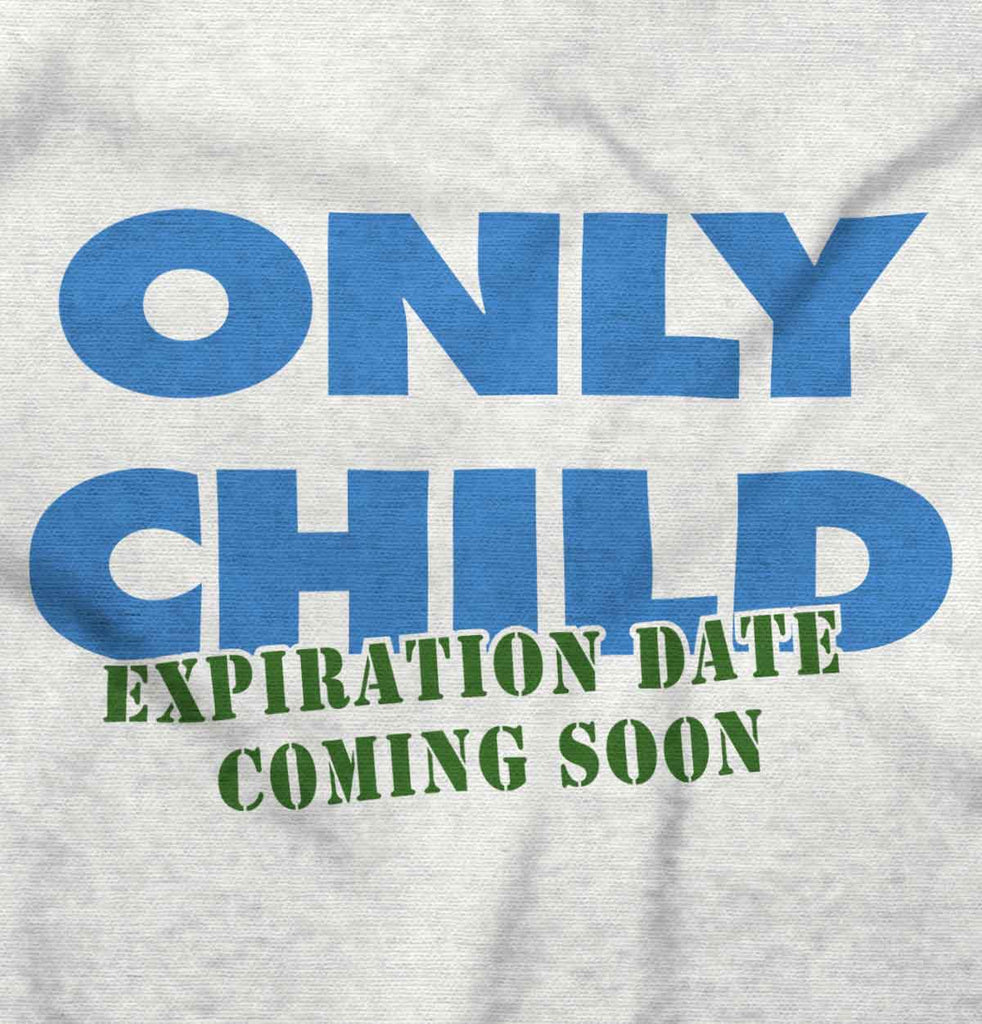 Only Child Expiration Date Romper Bodysuit-Direct To Garment Print-Brisco Baby