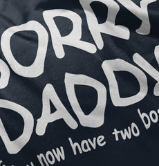 Sorry Daddy Romper Bodysuit-Direct To Garment Print-Brisco Baby