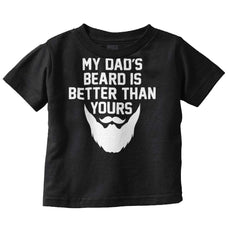 Dad's Beard Infant Toddler T Shirt-Direct To Garment Print-Brisco Baby