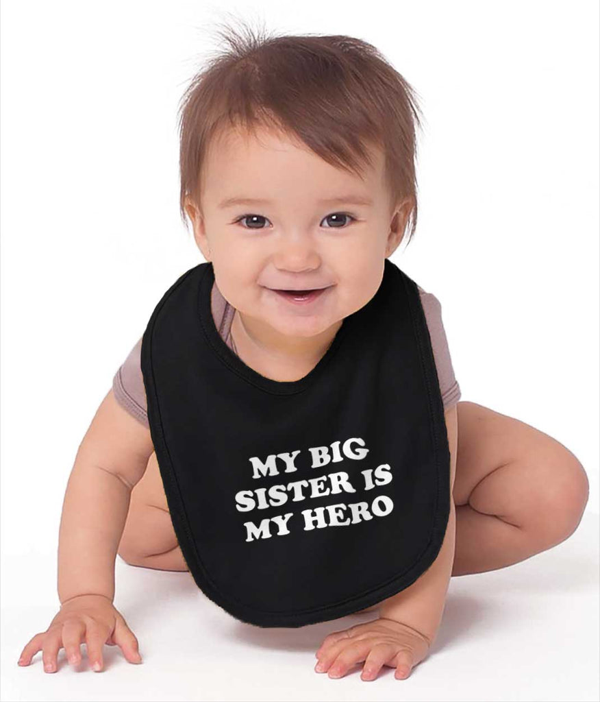 My Big Sister Is My Hero Infant Baby Bib-Direct To Garment Print-Brisco Baby