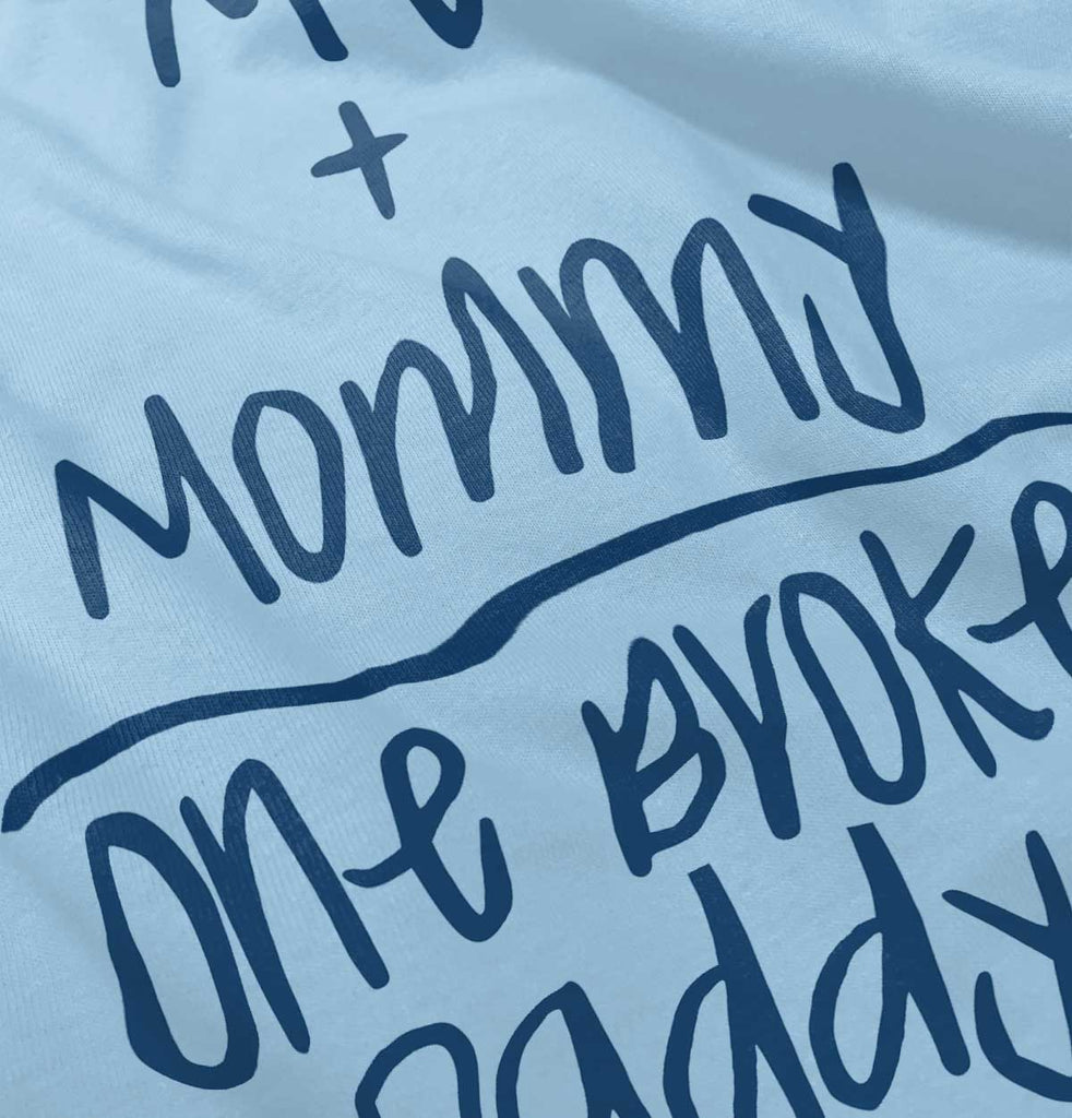 One Broke Daddy Infant Toddler T Shirt-Direct To Garment Print-Brisco Baby