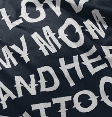 Mom's Tattoos Infant Toddler T Shirt-Direct To Garment Print-Brisco Baby