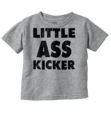 Ass Kicker Infant Toddler T Shirt-Direct To Garment Print-Brisco Baby