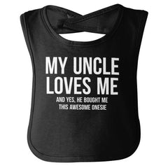 Uncle Loves Me Bought Shirt Infant Baby Bib-Direct To Garment Print-Brisco Baby
