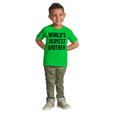 World's Okayest Brother Infant Toddler T Shirt-Direct To Garment Print-Brisco Baby