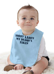 Daddy's Taken Infant Baby Bib-Direct To Garment Print-Brisco Baby