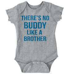 No Buddy Like A Brother Romper Bodysuit-Direct To Garment Print-Brisco Baby