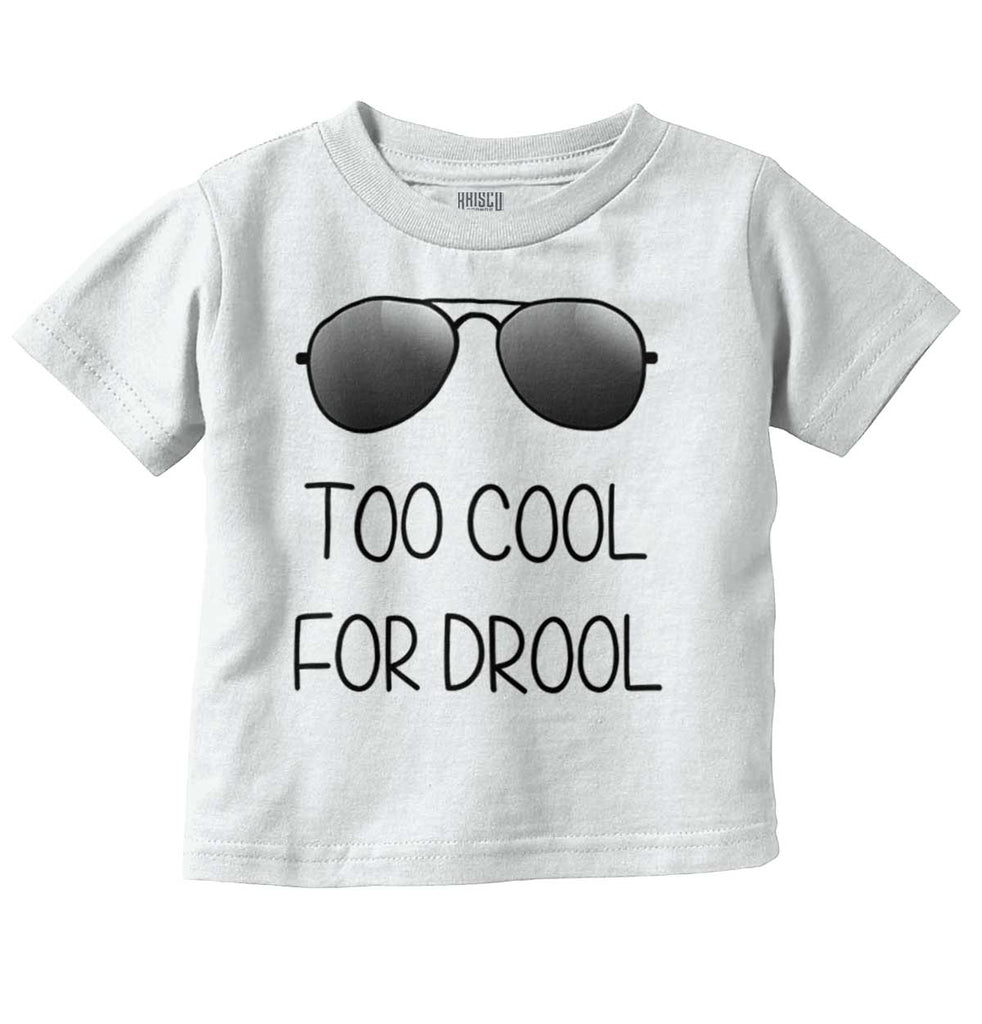 Cool for Drool Infant Toddler T Shirt-Direct To Garment Print-Brisco Baby