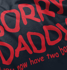 Sorry Daddy Toddler Ruffled Trim T-Shirt-Direct To Garment Print-Brisco Baby