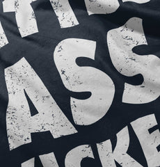 Ass Kicker Infant Toddler T Shirt-Direct To Garment Print-Brisco Baby