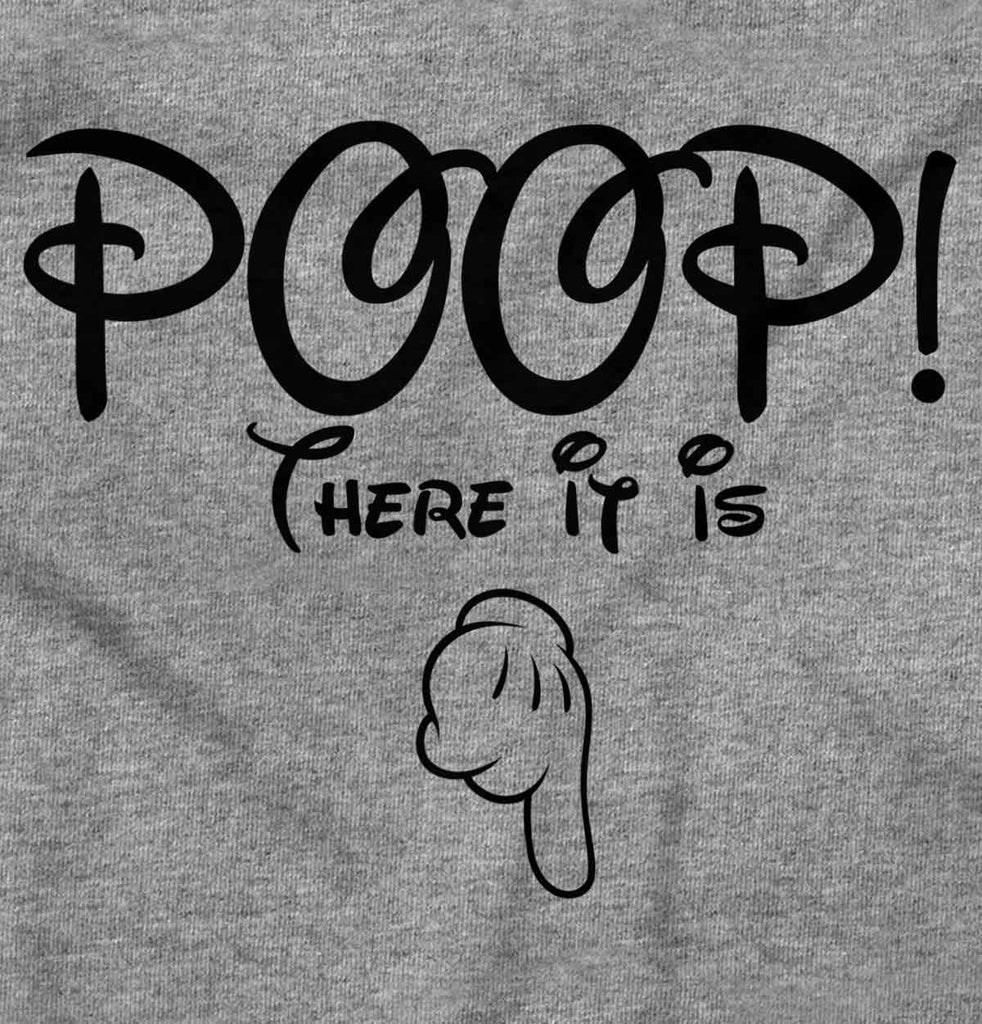 Poop There It Is Infant Toddler T Shirt-Direct To Garment Print-Brisco Baby