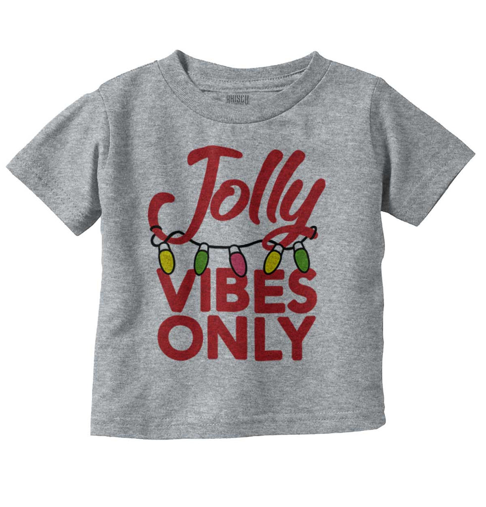 Jolly Vibes Only Infant Toddler T Shirt-Direct To Garment Print-Brisco Baby