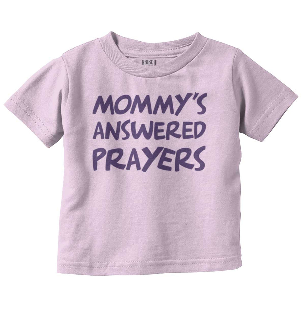 Mommy's Answered Prayer Infant Toddler T Shirt-Direct To Garment Print-Brisco Baby
