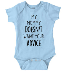 Mommy Doesn't Want Your Advice Romper Bodysuit-Direct To Garment Print-Brisco Baby