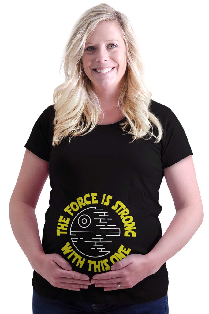 The Force Is Strong With This One Maternity T-Shirt-Direct To Garment Print-Brisco Baby