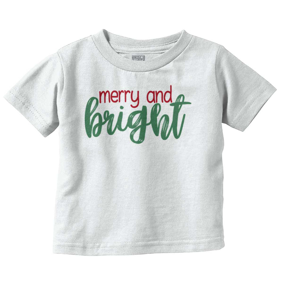Merry And Bright Infant Toddler T Shirt-Direct To Garment Print-Brisco Baby