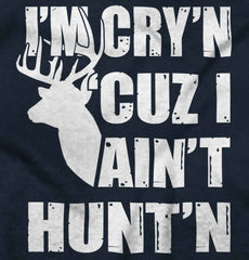 Cryin Cuz I Aint Huntin Romper Bodysuit-Direct To Garment Print-Brisco Baby
