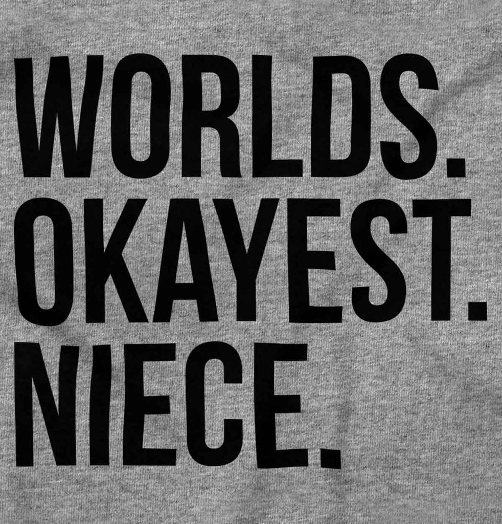 Worlds Okayest Niece Romper Bodysuit-Direct To Garment Print-Brisco Baby