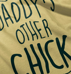 Daddy's Other Chick Infant Toddler T Shirt-Direct To Garment Print-Brisco Baby