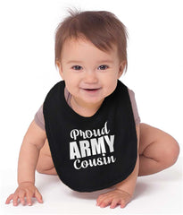 Proud Army Cousin Infant Baby Bib-Direct To Garment Print-Brisco Baby