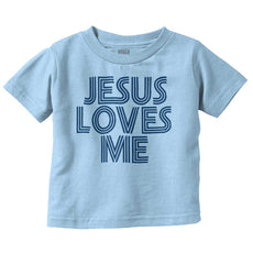 Christ Loves Me Infant Toddler T Shirt-Direct To Garment Print-Brisco Baby